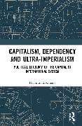 Capitalism, Dependency and Ultra-Imperialism