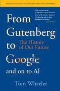 From Gutenberg to Google and on to AI