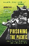 Poisoning the Pacific