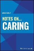Notes On... Caring