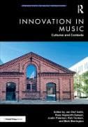 Innovation in Music: Cultures and Contexts