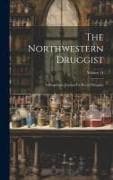 The Northwestern Druggist: A Progressive Journal For Retail Druggists; Volume 14
