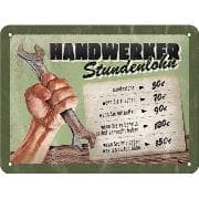 Blechschild. Best Garage / Handwerker Stundenlohn