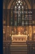 The Vatican: Its History, Its Treasures