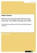Reform der internationalen Besteuerung durch die "Two-Pillar"-Strategie der OECD