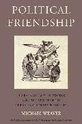 Political Friendship