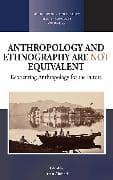 Anthropology and Ethnography are Not Equivalent