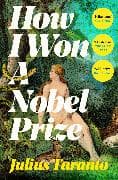 How I Won A Nobel Prize