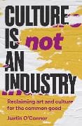 Culture is Not an Industry
