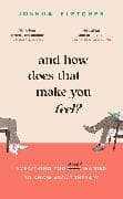 And How Does That Make You Feel?