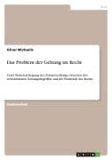 Das Problem der Geltung im Recht