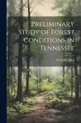 Preliminary Study of Forest Conditions in Tennessee