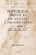 Historical Truth in Fifteenth-Century Italy