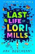 The Last Life of Lori Mills