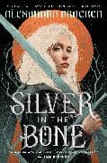 Silver in the Bone