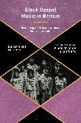 Black Gospel Music in Britain