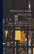 Pennsylvania Archives; Volume 28