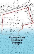 Conveyancing Practice in Scotland