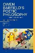 Owen Barfield’s Poetic Philosophy