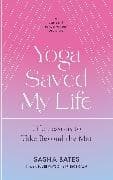 Yoga Saved My Life