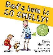 Dad's Bum is So Smelly! (PB)
