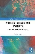 Virtues, Morals and Markets