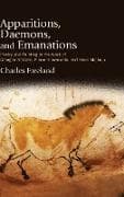 Apparitions, Daemons, and Emanations