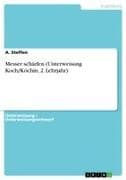 Messer schärfen (Unterweisung Koch/Köchin, 2. Lehrjahr)