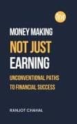 Making Money, Not Just Earning