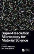 Super-Resolution Microscopy for Material Science