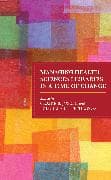 Managing Health Sciences Libraries in a Time of Change