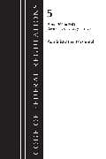 Code of Federal Regulations, Title 05 Administrative Personnel 1200-End,January 1, 2023