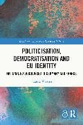 Politicisation, Democratisation and EU Identity