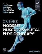 Grieve's Modern Musculoskeletal Physiotherapy
