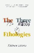 The Three Ethologies
