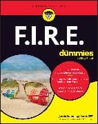 F.I.R.E. For Dummies