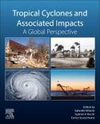 Tropical Cyclones and Associated Impacts