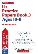 11+ Practice Papers for the GL Assessment Ages 10-11 - Book 3