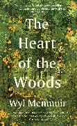 The Heart of the Woods