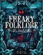 Freaky Folklore