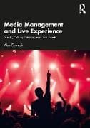 Media Management and Live Experience