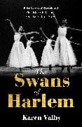 The Swans of Harlem
