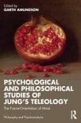 Psychological and Philosophical Studies of Jung’s Teleology
