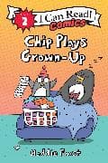 Chip Plays Grown-Up