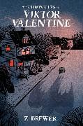 The Chronicles of Viktor Valentine