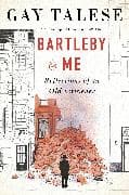 Bartleby and Me
