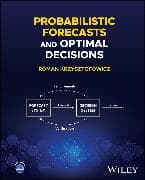 Probabilistic Forecasts and Optimal Decisions