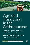 Agrifood Transitions in the Anthropocene