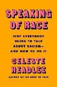 Speaking of Race