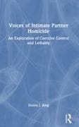 Voices of Intimate Partner Homicide